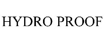 HYDRO PROOF