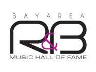 BAY AREA R & B MUSIC HALL OF FAME