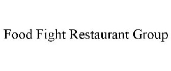 FOOD FIGHT RESTAURANT GROUP