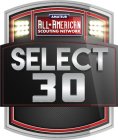 AMATEUR ALL AMERICAN SCOUTING NETWORK SELECT 30