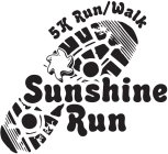 SUNSHINE RUN 5K RUN/WALK