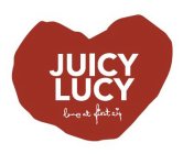 JUICY LUCY LOVE AT FIRST SIP