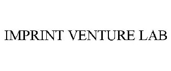 IMPRINT VENTURE LAB