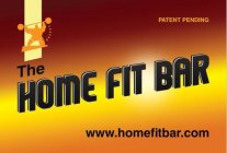 THE HOME FIT BAR WWW.HOMEFITBAR.COM