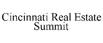 CINCINNATI REAL ESTATE SUMMIT