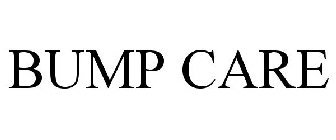 BUMP CARE