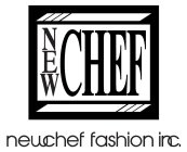 NEW CHEF NEWCHEF FASHION INC.