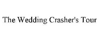 THE WEDDING CRASHERS TOUR
