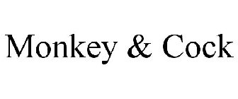 MONKEY & COCK