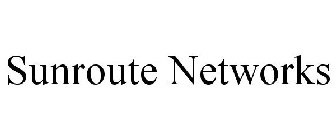 SUNROUTE NETWORKS