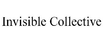 INVISIBLE COLLECTIVE