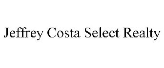 JEFFREY COSTA SELECT REALTY