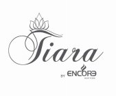 TIARA BY ENCORE NEW YORK