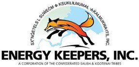 SX NQE ELS L SUWECM KSUKLILMUMAL A·KALMUKWA ITS, INC. ENERGY KEEPERS, INC. A CORPORATION OF THE CONFEDERATED SALISH & KOOTENAI TRIBES