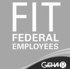 FIT FEDERAL EMPLOYEES GEHA