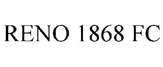 RENO 1868 FC