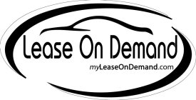 LEASE ON DEMAND MYLEASEONDEMAND.COM