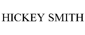 HICKEY SMITH