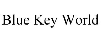 BLUE KEY WORLD