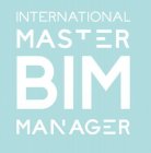 INTERNATIONAL MASTER BIM MANAGER