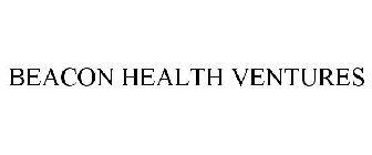 BEACON HEALTH VENTURES