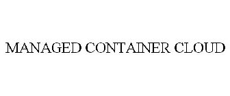 MANAGED CONTAINER CLOUD