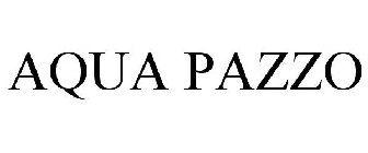 AQUA PAZZO