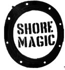 SHORE MAGIC