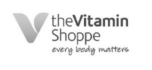 V THE VITAMIN SHOPPE EVERY BODY MATTERS