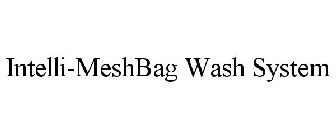 INTELLI-MESHBAG WASH SYSTEM