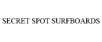 SECRET SPOT SURFBOARDS