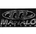 M MAHALO SURF SHOP