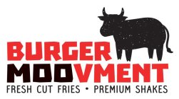 BURGER MOOVMENT FRESH CUT FRIES PREMIUMSHAKES