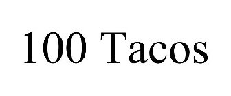 100 TACOS