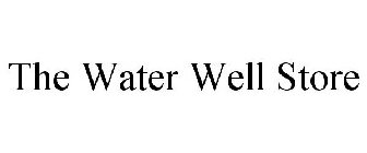 THE WATER WELL STORE