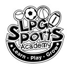 LPG SPORTS ACADEMY LEARN PLAY GROW