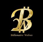 BW BILLIONAIRE WOLVES