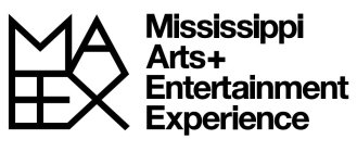 MAEEX MISSISSIPPI ARTS + ENTERTAINMENT EXPERIENCE