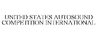 UNITED STATES AUTOSOUND COMPETITION INTERNATIONAL