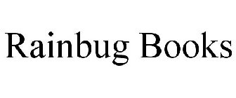 RAINBUG BOOKS