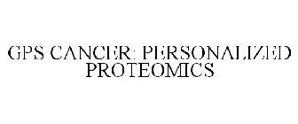 GPS CANCER: PERSONALIZED PROTEOMICS