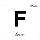 F FURS.COM 1 100.00