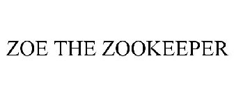 ZOE THE ZOOKEEPER