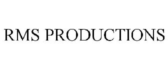RMS PRODUCTIONS