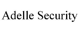 ADELLE SECURITY