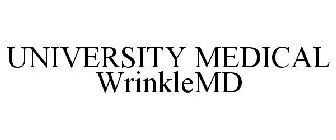 UNIVERSITY MEDICAL WRINKLEMD