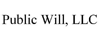 PUBLIC WILL, LLC