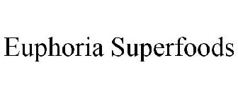 EUPHORIA SUPERFOODS