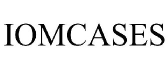 IOMCASES