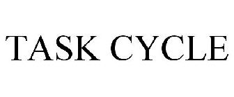 TASK CYCLE
